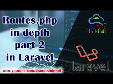 6 Laravel in Hindi Routes php in depth Part 2 in Laravel