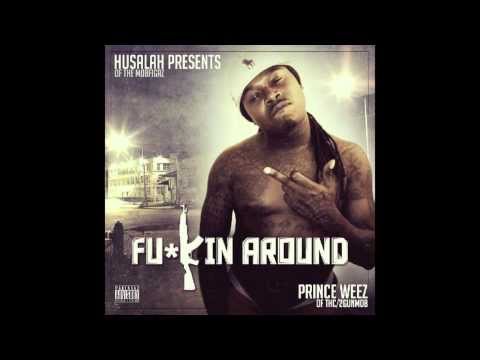 prince weez ft cadillac mike "lookin for the baddest"