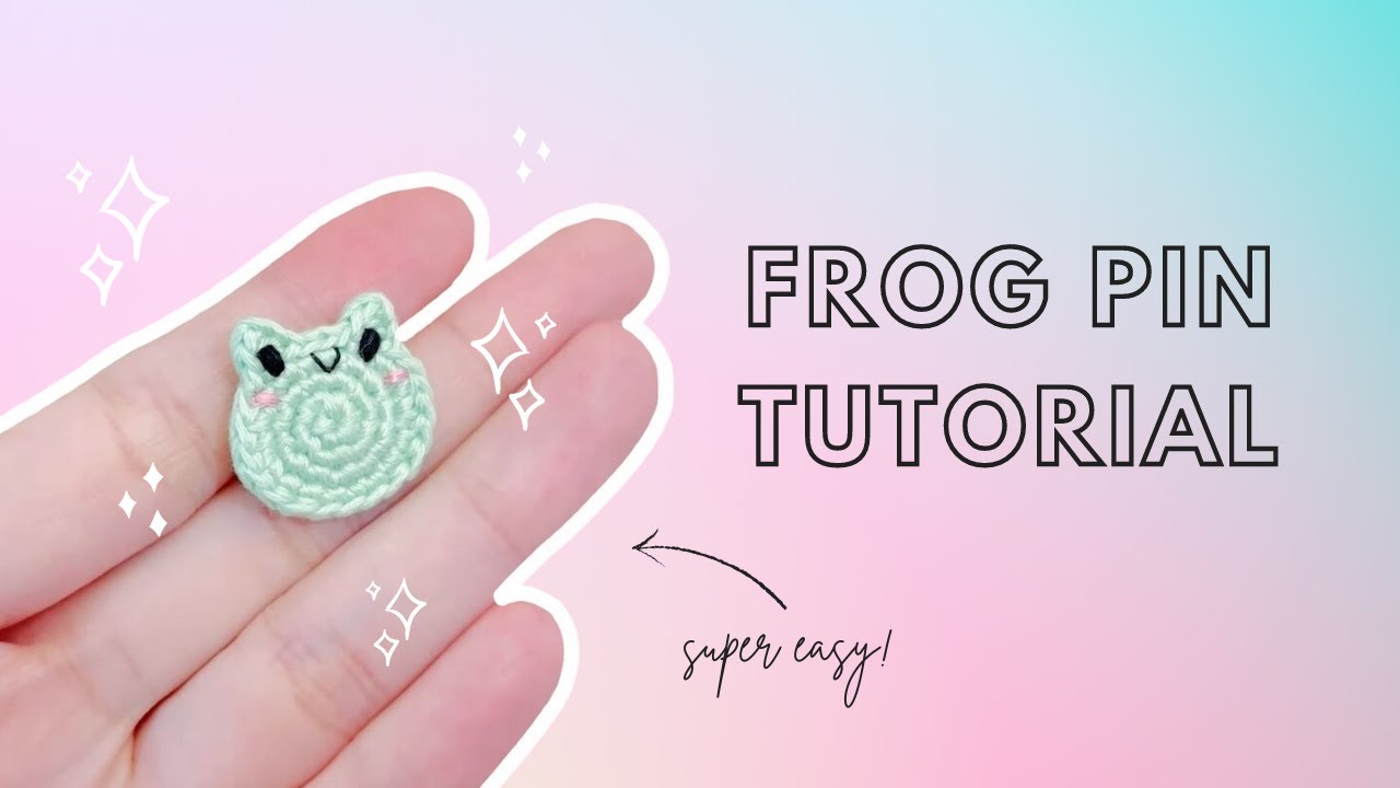Beginner Tutorial: How to Crochet an Amigurumi Frog Pin