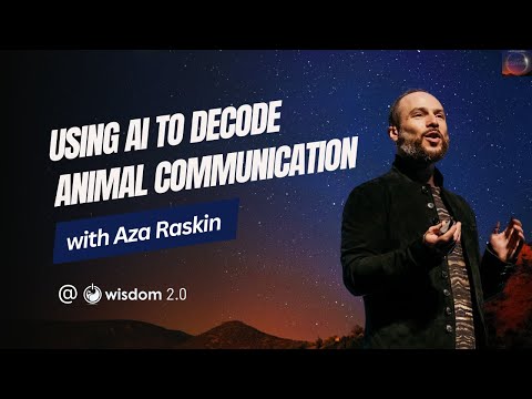 Miniatura del vídeo "Using AI To Decode Animal Communication" with Aza Raskin
