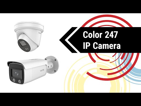 LTS Platinum, Color247 Bullet & Turret IP Camera Introduction
