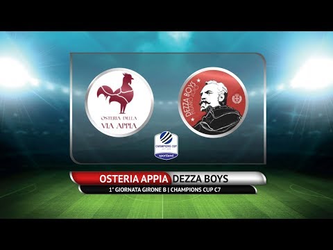 CHAMPIONS CUP C7 - Osteria Appia vs Dezza Boys