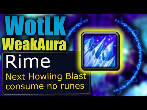 WoW Rime WeakAura | Howling Blast proc | Death Knight WeakAura | WotLK classic