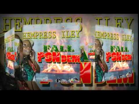 HEMPRESS ILEY- FALL PON DEM
