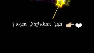 Download lagu Story wa Tuhan jagakan dia 😉 mp3