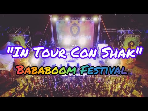 Bababoom Festival - In Tour Con Shak - Vlog Music Tour