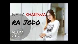 Download lagu Nella Kharisma - Ra Jodo || Full Lagu dan Lirik HD mp3 Download lagu Nella Kharisma - Ra Jodo || Full Lagu dan Lirik HD mp3
