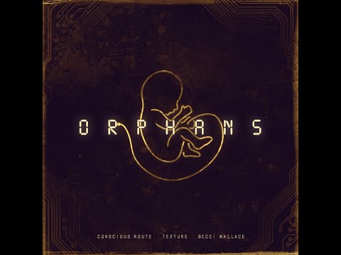 Orphans by Conscious Route, Becci Wallace & Texture shot by Andrew Mackenzie