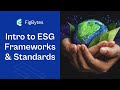 Intro to ESG Frameworks and Standards