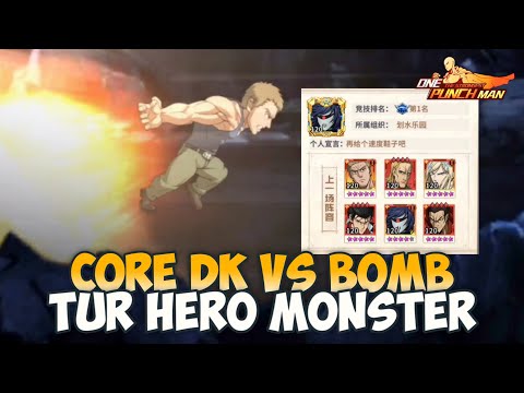 CORE DK VS BENGPU! TUR HERO MONSTER | One Punch Man: The Strongest CN