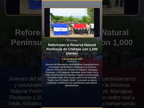 Reforestan la Reserva Natural Península de Chiltepe con 1,000 plantas