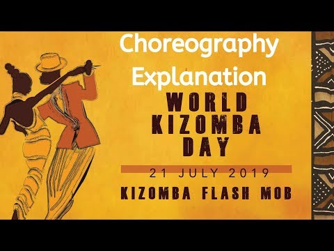 Kizomba World Day - Flash Mob 2019 - Choreo Explanation