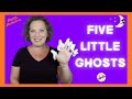 Preschool Halloween Rhyme | 5 Little Ghosts | Fingerplay for Toddlers & Preschoolers