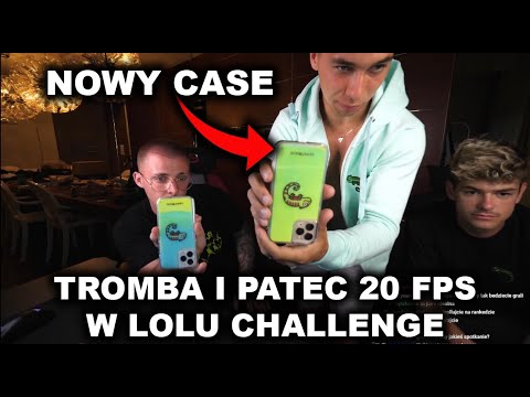 EKIPA | NOWY CASE, TROMBA I PATEC GRAJĄ W LOLA |