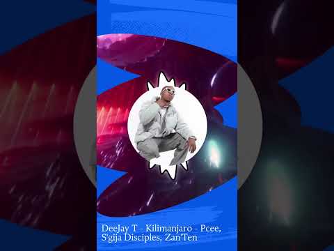 DeeJay T - Kilimanjaro - Pcee, S'gija Disciples, Zan'Ten