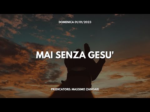 "Mai senza Gesù" Diretta Culto Domenicale del 01/01/23 || ADI Misilmeri