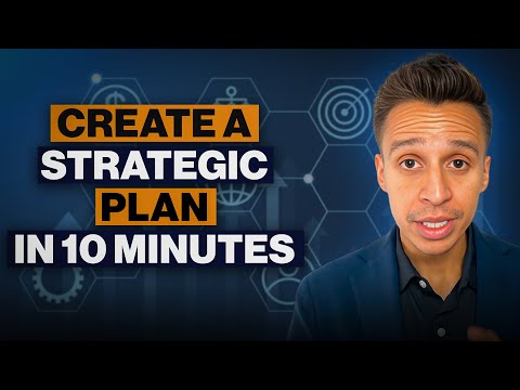 Create a Strategic Plan in 10 Minutes