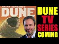 DUNE TV Series COMING SOON