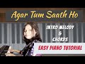 Agar Tum Saath Ho - Piano Tutorial Easy - Step by Step | Notes & Chords
