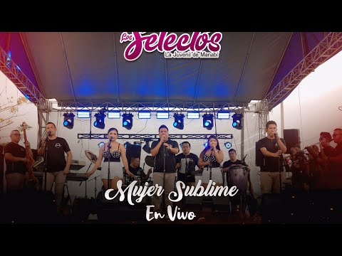 Mujer Sublime (Live) - Los Selectos Orquesta 2025