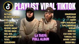 Download lagu MUTIARA - LA TASYA COVER FULL ALBUM | PLAYLIST VIRAL TIKTOK 2026 mp3