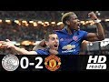 Ajax 0 - 2 Man United - Higlights &Goals -24 may 2017 HD