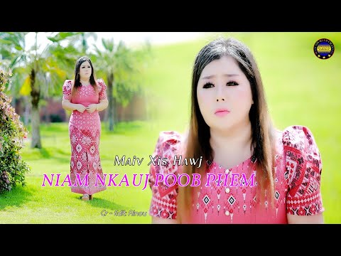 Niam nkauj poob phem by Maiv Xis Hawj new song 2025-2026 zaj original 