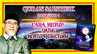 🔴#1 Quran Saintifik | Cara Hidup yang komprehensif.