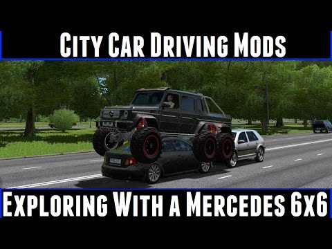 City Car Driving Mods Exploring With A Mercedes 6x6