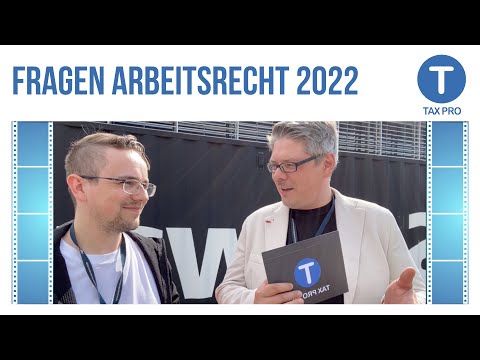 Zuschauerfragen Neues Arbeitsrecht: TaxPro Team antwortet