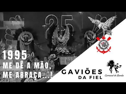 Gaviões da Fiel 1995 - Desfile Completo