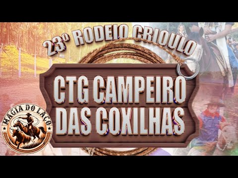 23º RODEIO CRIOULO - CTG CAMPEIRO DAS COXILHAS - 10 A 12 DE OUTUBRO 2025 - IBEMA/PR