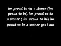 Kottonmouth Kings-Proud to be a stoner w lyrics