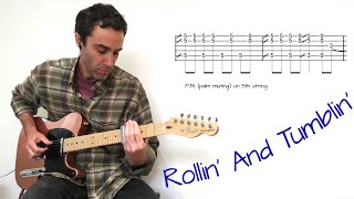 Rollin&#39; And Tumblin&#39; - slide guitar lesson in open G tuning with tab