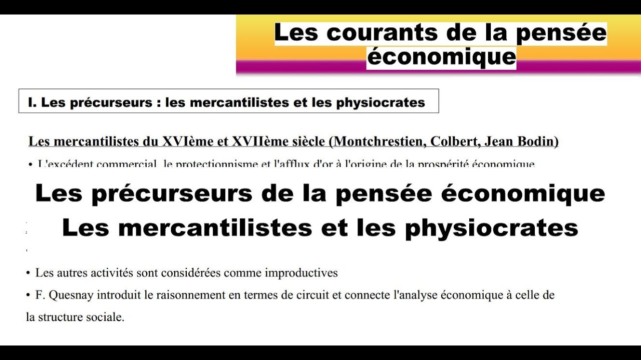 Les courants de la pensée économique : les mercantilistes et les physiocrates