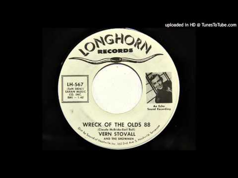 Vern Stovall and the Showmen - Wreck Of The Olds 88 (Longhorn 567)