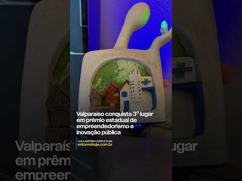 Valparaíso conquista 3º lugar em prêmio estadual de empreendedorismo e inovação pública