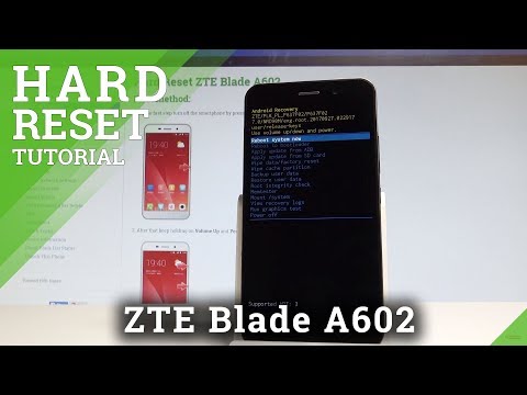 How to Hard Reset ZTE Blade A602 - Wipe Data / Bypass Screen Lock |HardReset.Info