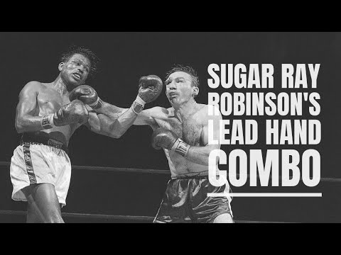 Striking Combos: Sugar Ray Robinson's Lead Hand