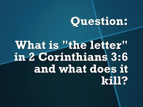 SQSA Live Series: What is "the letter" in 2 Corinthians 3:6 and what does it kill?