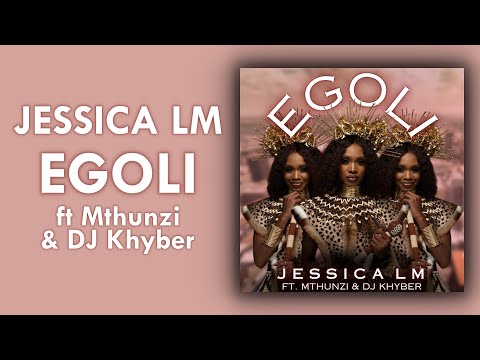 Jessica LM - eGoli ft Mthunzi & DJ Khyber | Official Audio