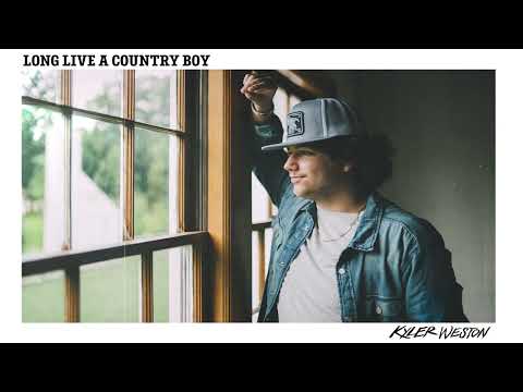 Kyler Weston - Long Live A Country Boy (Official Audio)