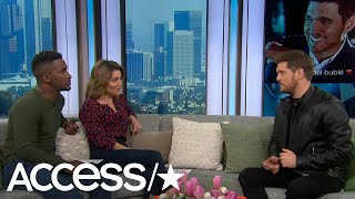 Michael Bublé Admits It Was Love At First Sight With His Wife: &#39;I Got Very, Very Lucky&#39; | Access