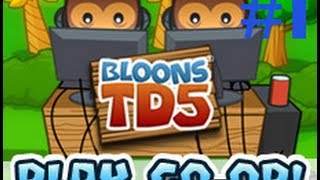 Let's Play Bloons TD5 - Co-op - Say Hello To The Monkeys!