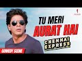 Tu Meri Aurat Hai Chennai Express Shah Rukh Khan Deepika Padukone Comedy Scene