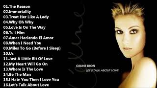 Celine Dion Let&#39;s Talk About Love [Full Album]