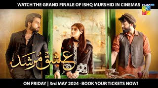 Ishq Murshid - Cinema Promo - Catch the finale epi