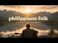 Philippians in Folk | Peaceful Christian Folk Worship Inspired by Scripture