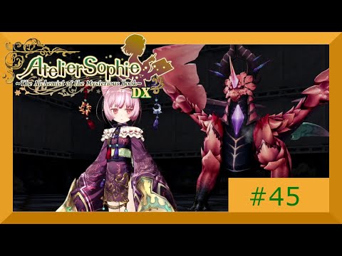 Atelier Sophie: The Alchemist of the Mysterious Book DX part 45 no commentary