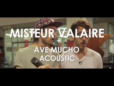 Misteur Valaire - Ave Mucho - Acoustic [ Live in Paris ]